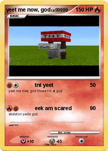 Pokemon yeet me now, god