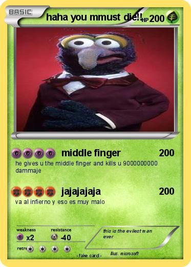 Pokemon haha you mmust die!!