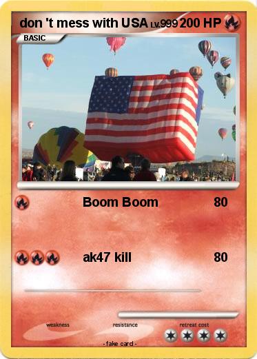 Pokemon don 't mess with USA
