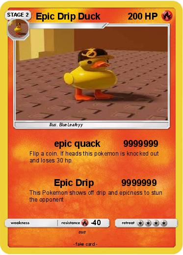 Pokemon Epic Drip Duck