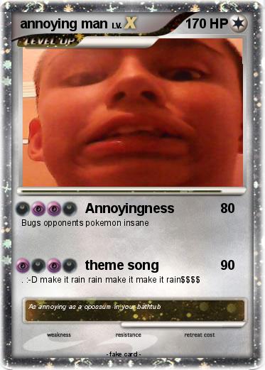 Pokemon annoying man