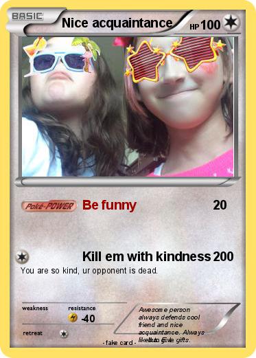 Pokemon Nice acquaintance
