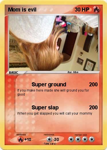 Pokemon Mom is evil