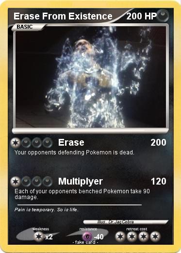 Pokemon Erase From Existence