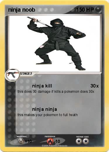 Pokemon ninja noob