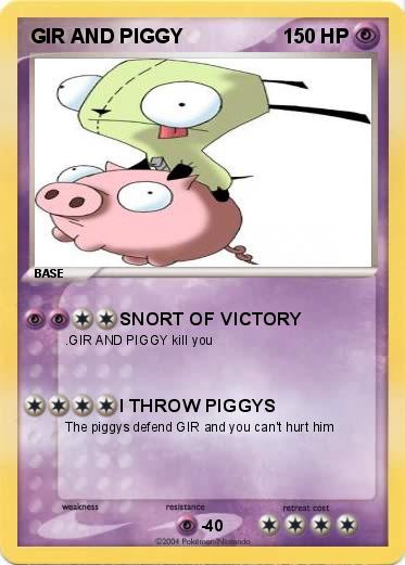 Pokemon GIR AND PIGGY