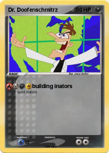 Pokemon Dr. Doofenschmitrz
