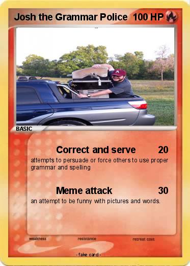 Pokemon Josh the Grammar Police