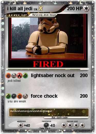 Pokemon i kill all jedi