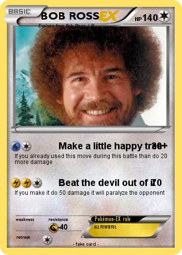 Pokemon BOB ROSS