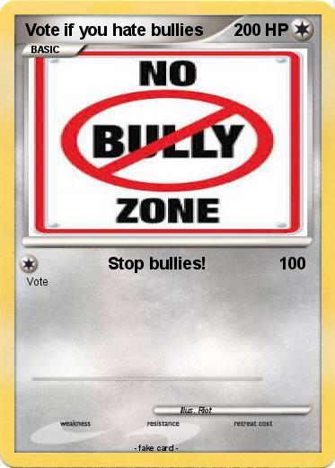 Pokemon Vote if you hate bullies