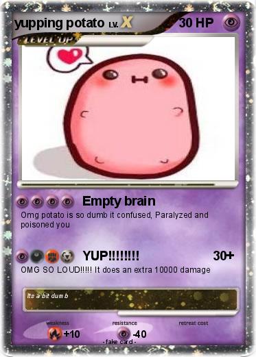 Pokemon yupping potato