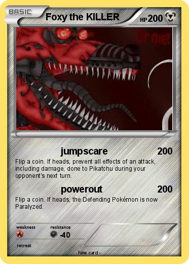Pokemon Foxy the KILLER