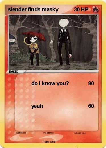 Pokemon slender finds masky