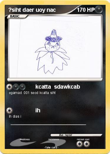 Pokemon ?siht daer uoy nac