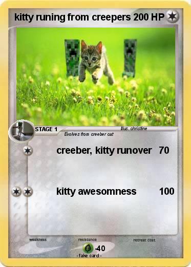 Pokemon kitty runing from creepers