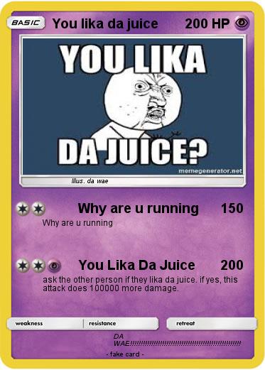 Pokemon You lika da juice