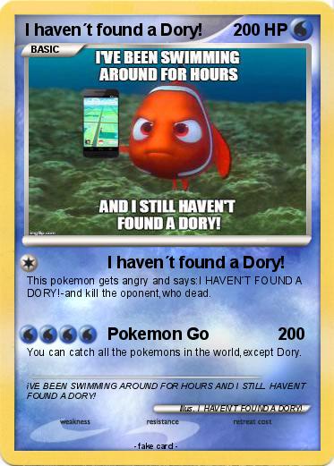 Pokemon I haven´t found a Dory!