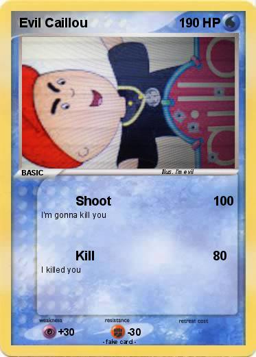 Pokemon Evil Caillou