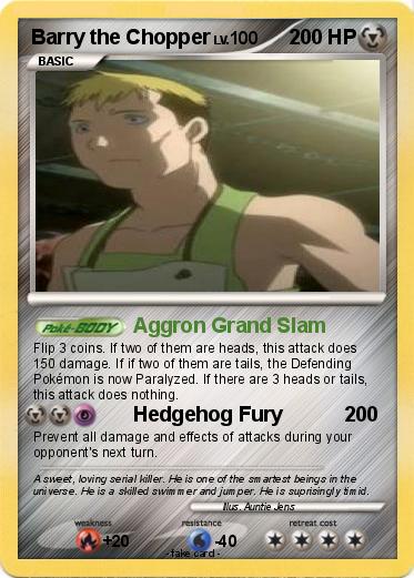 Pokemon Barry the Chopper
