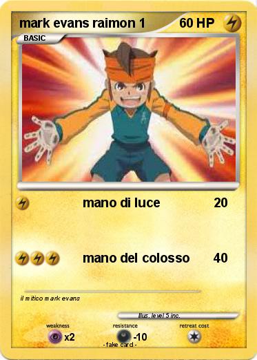 Pokemon mark evans raimon 1