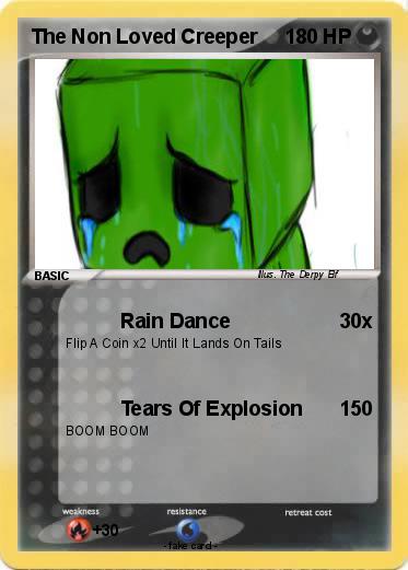 Pokemon The Non Loved Creeper