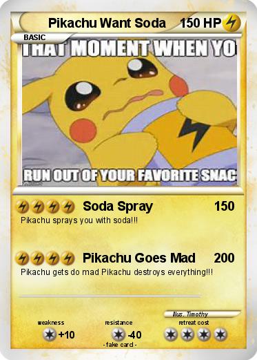 Pokemon Pikachu Want Soda