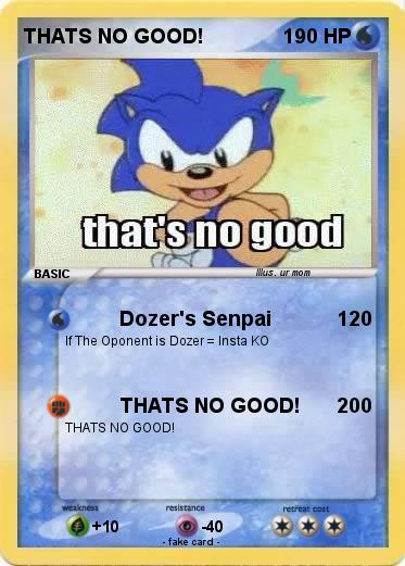 Pokemon THATS NO GOOD!