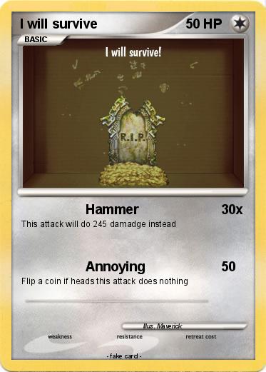 Pokemon I will survive