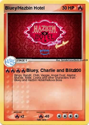 Pokemon Bluey/Hazbin Hotel