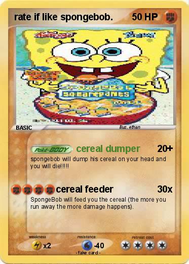 Pokemon rate if like spongebob.