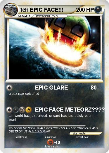 Pokemon teh EPIC FACE!!!