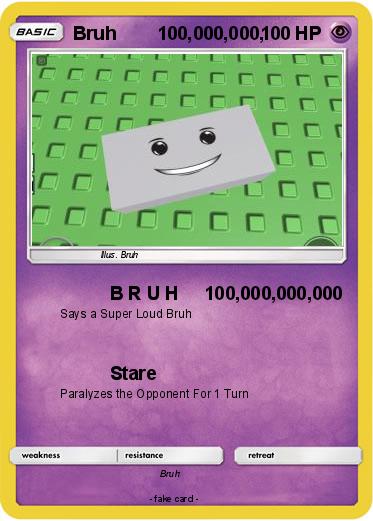 Pokemon Bruh        100,000,000,