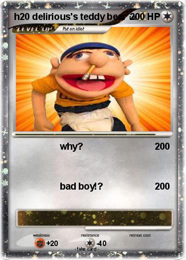 Pokemon h20 delirious's teddy bear