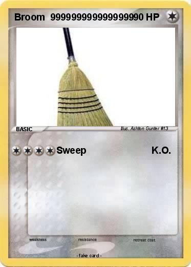 Pokemon Broom  9999999999999999