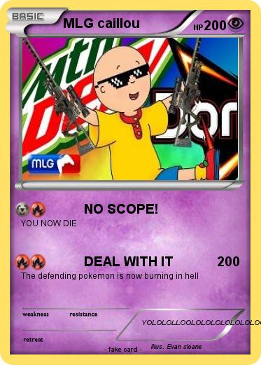 Pokemon MLG caillou