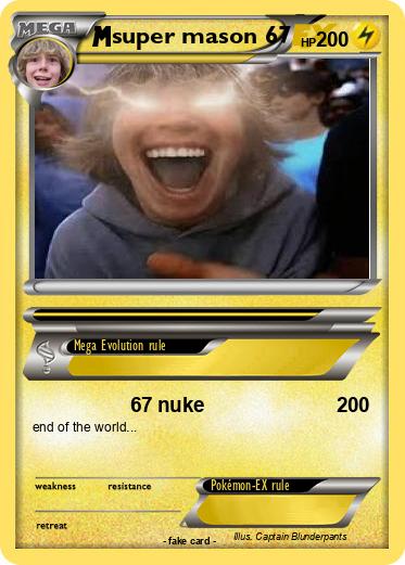 Pokemon super mason 67