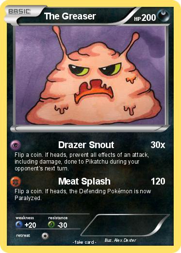 Pokemon The Greaser