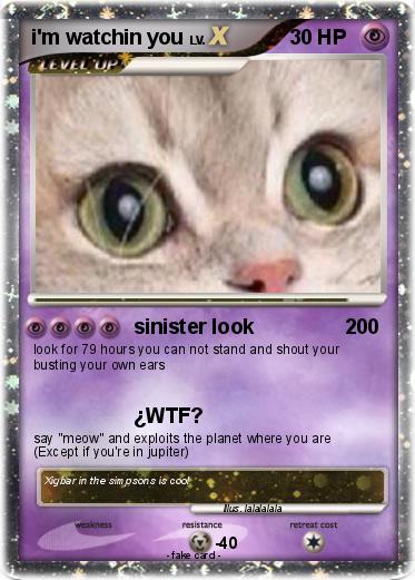 Pokemon i'm watchin you