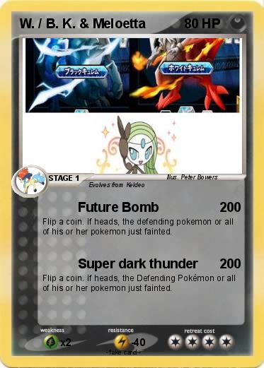 Pokemon W. / B. K. & Meloetta