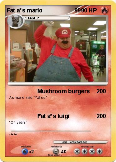 Pokemon Fat a*s mario                    99