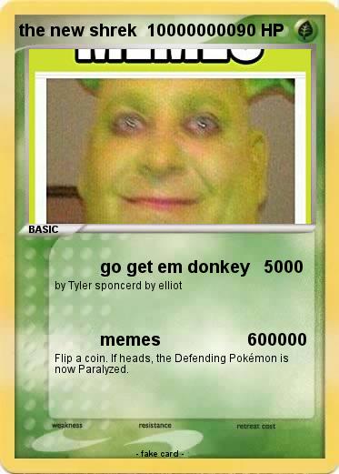 Pokemon the new shrek  100000000