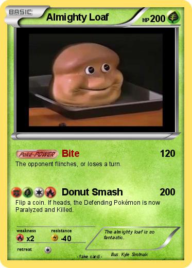 Pokemon Almighty Loaf