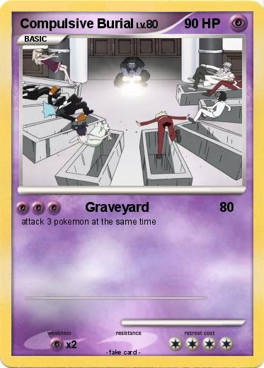 Pokemon Compulsive Burial