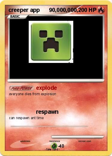 Pokemon creeper app      90,000,000,
