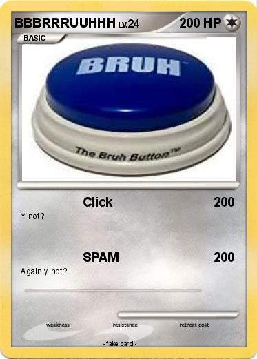 Pokemon BBBRRRUUHHH
