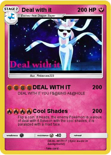 Pokemon Deal with it