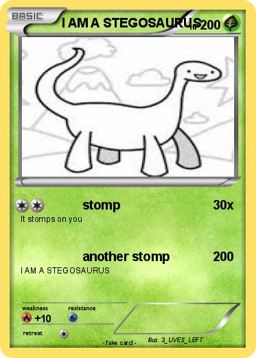 Pokemon I AM A STEGOSAURUS