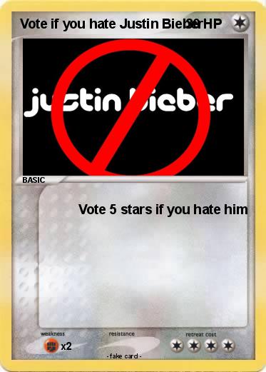 Pokemon Vote if you hate Justin Bieber