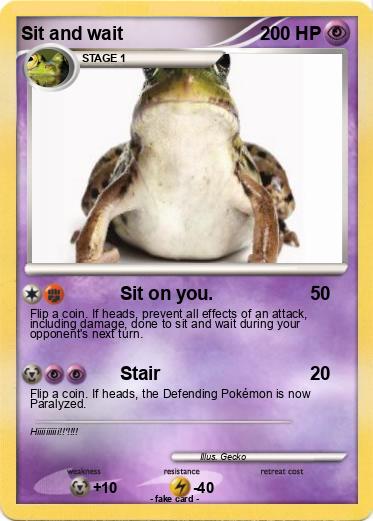 Pokemon Sit and wait